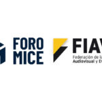 FIAVE se incorpora a FORO MICE para reforzar la representación del sector audiovisual y de eventos